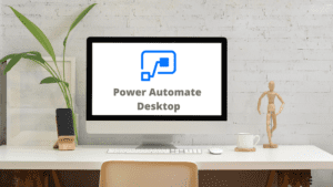 microsoft power automate desktop